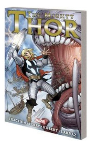 Mighty Thor By Matt Fraction Tpb Vol. 02 - Fraction, Kubert 0