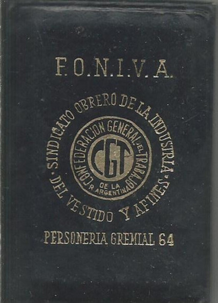 Antiguo Carnet  Sindicato Obreros De La Industria Y Vestido 0 Antiguo Carnet  Sindicato Obreros De La Industria Y Vestido 0