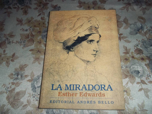 La Miradora - Esther Edwards 0