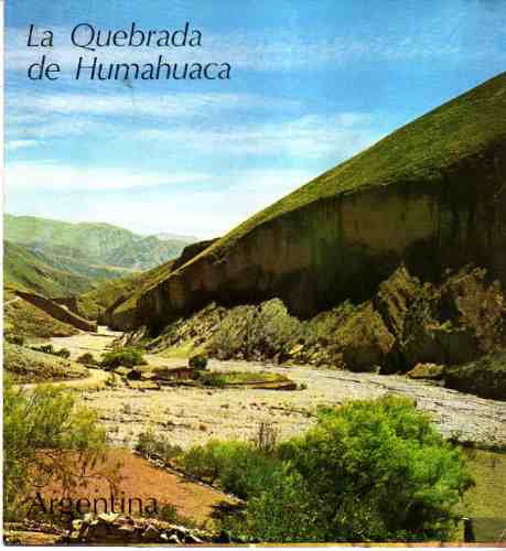 Folleto Turistico Quebrada De Humahuaca Años 70 0
