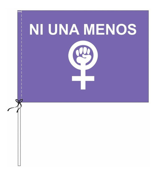 Bandera Ni Una Menos 70 X 100cm Con Caño Plástico De 1 Metro 0