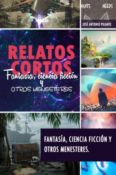 Relatos Cortos: Fantasia Ciencia Ficcion Y Otros Menesteres 0