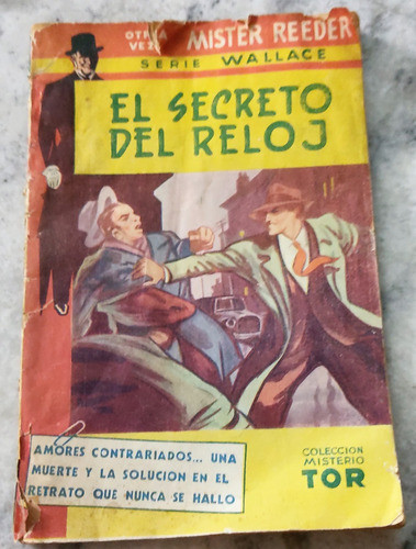 El Secreto Del Reloj Ed Tor Wallace Misterio Año 1954 Nro 97 0