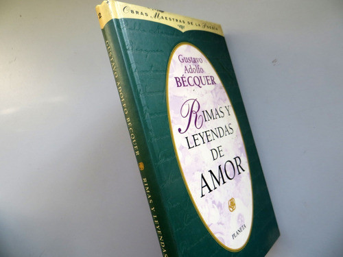 Rimas Y Leyendas De Amor Gustavo Adolfo Becquer Tapa Dura 1