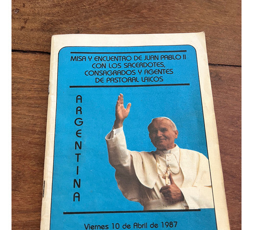 Cancionero Y Entrada Oficial - Visita Papa Juan Pablo Ii 1