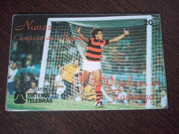 Cartão Telefonico Nunes 100 Anos Flamengo 0