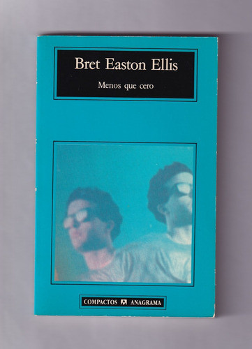 Bret Easton Ellis Menos Que Cero Libro Usado 0