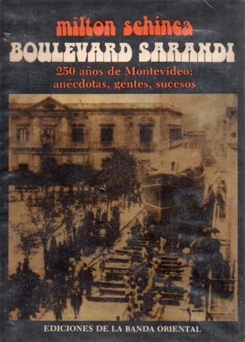Boulevard Sarandi Milton Schinca 0