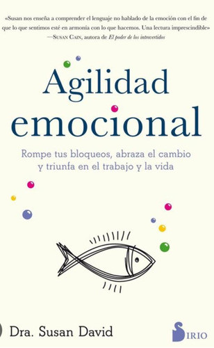 Agilidad Emocional.  Dra. Susandavid 0