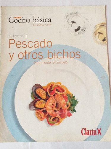 Revista De Cocina Clarin Pescado Y Otros Bichos 0