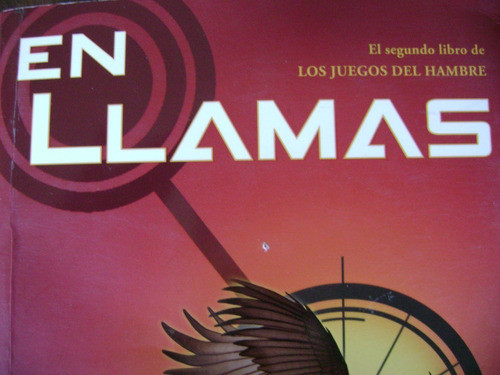 En Llamas, Suzanne Collins- Grande. C/nvo! 0