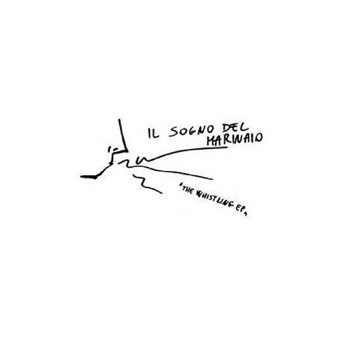 Il Sogno Del Marinaio Whistling E.p. Ep Usa 7'' Vinilo 0