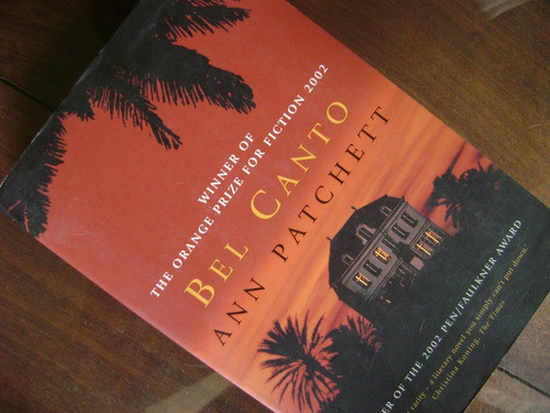 Bel Canto. . Ann Patchett 1