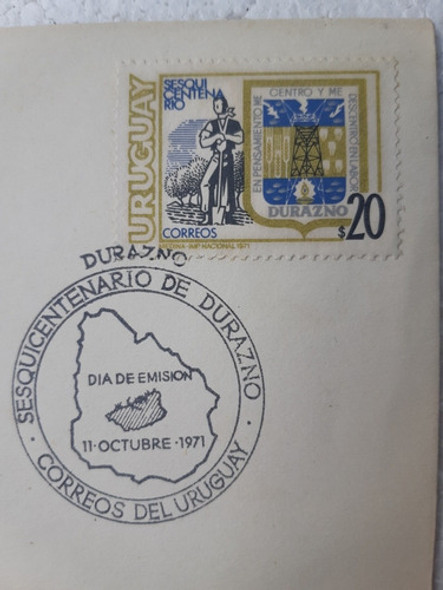 Sello Sequicentenario De Durazno / Sobre 1° Día 1971 R.o.u. 1