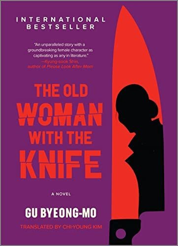Book : The Old Woman With The Knife A Novel - Byeong-mo, Gu 0