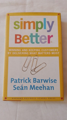 Libro Simply Better Patrick Barwise And Seán Meehan 0