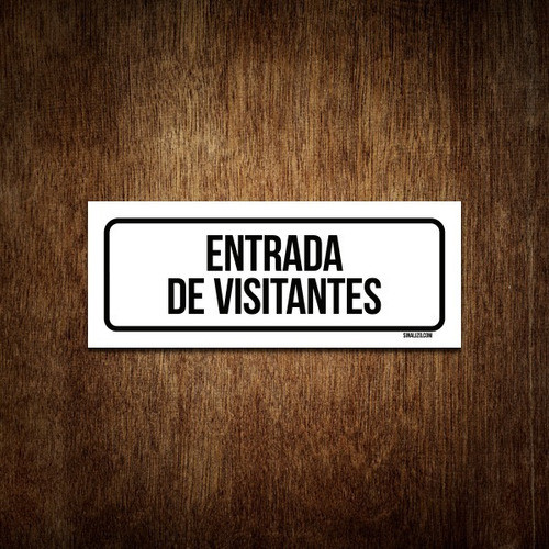 Placa De Sinalização Setor - Entrada De Visitantes (30x10) 0