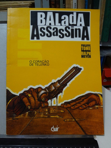 Gibi Hqs Balada Assassina  Philippe Tome Ralph Meyer P 1 0