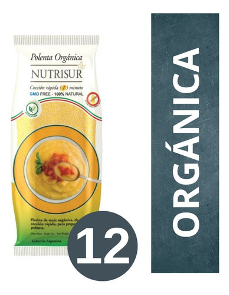 Polenta De Maíz Orgánica Nutrisur 12 X 500 Gr - Sin Tacc 0 Polenta De Maíz Orgánica Nutrisur 12 X 500 Gr - Sin Tacc 0