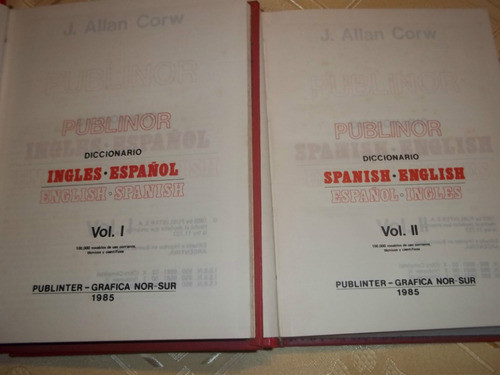 Nuevo Diccionario Publinor - Ing-esp / Esp-ing J. Allan Corw 1