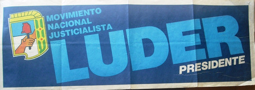 Afiche Político Elecciones 1983 Ítalo Luder Presidente P.j. 0