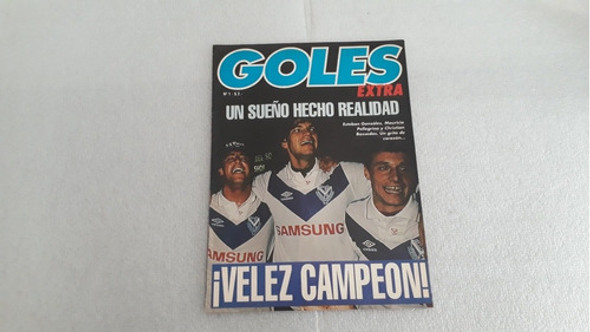 Revista Goles Extra Velez Campeón 1993 Con Póster Central 0