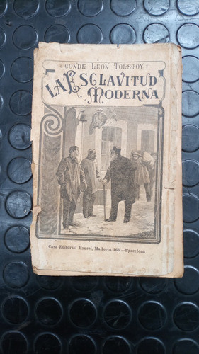 La Esclavitud Moderna - Conde León Tolstoy 1