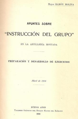 Instruccion Del Grupo En La Artilleria Montada - Molina 0