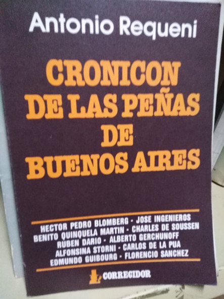 Cronicon De Las Peñas De Buenos Aires - Antonio Requeni 0