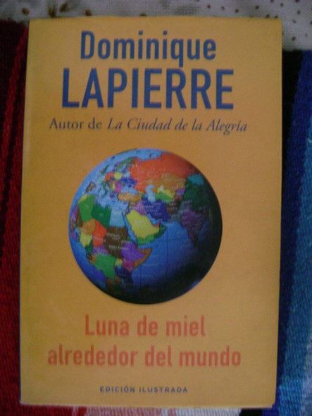 Luna De Miel Alrededor Del Mundo. Dominique Lapierre 0
