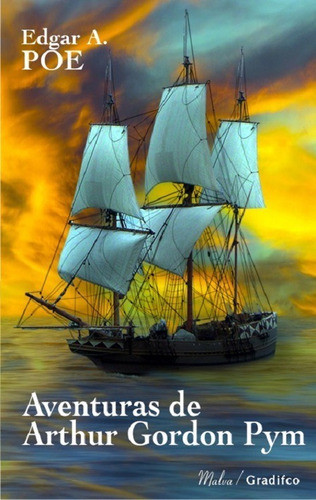 Aventuras De Arthur Gordon Pym - Edgar Allan Poe 0