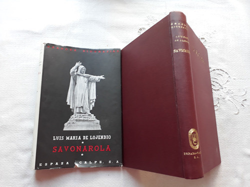 Savonarola - Luis Maria De Lojendio - Espasa Calpe 1960 0
