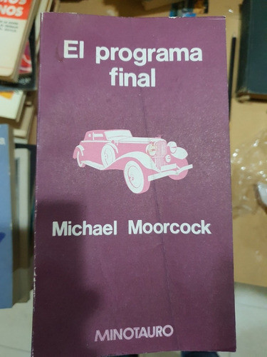 Libro:minotauro-el Programa Final-michael Moorcock 0