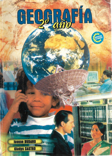 Geografia 2do. Año - Ivonne Budamo - Gladys Castro - Texto 0