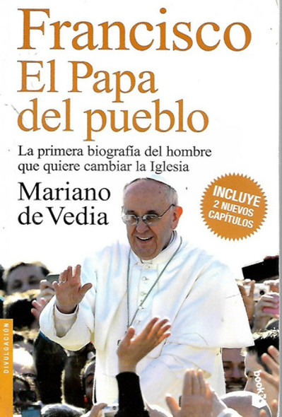 Francisco El Papa Del Pueblo - Mariano De Vedia 0