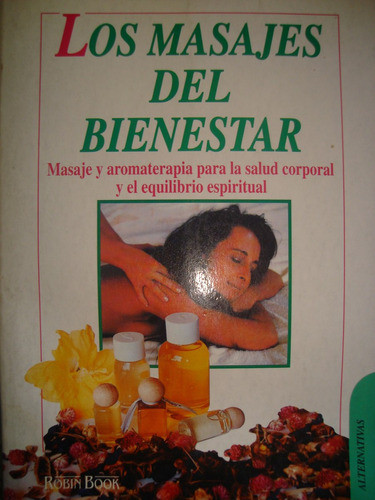 Los Masajes Del Bienestar. Susanne Fischer-rizzi 0
