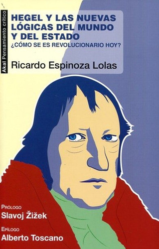 Hegel Y Las Nuevas Logicas Del Mundo Y Del Estado - Ricardo 0