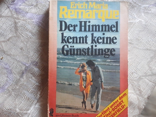 Der Himmel Kennt Keine Günstlinge - Erich Maria Remarque 0