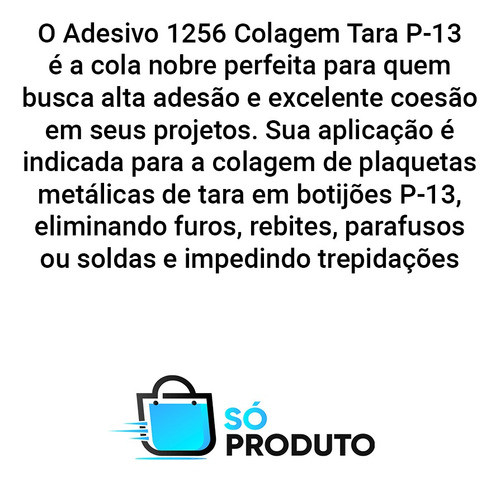 Adesivo 1256 Colagem Tara P-13 Cor Luar 1