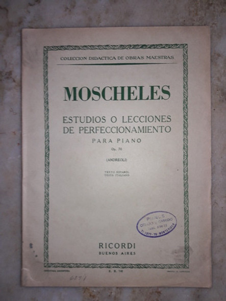 Estudios Metodo Moscheles Op.70,andreoli,editorial Ricordi 0 Estudios Metodo Moscheles Op.70,andreoli,editorial Ricordi 0