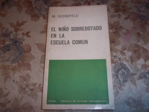 El Niño Sobredotado En La Escuela Comun - Marian Sheifele 0