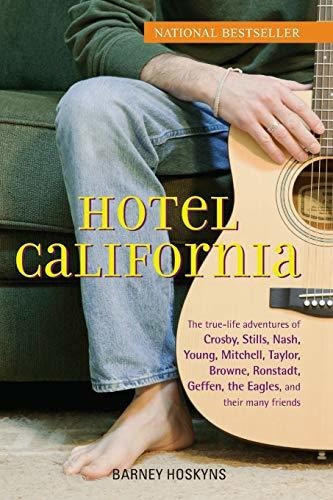 Book : Hotel California The True-life Adventures Of Crosby, 0