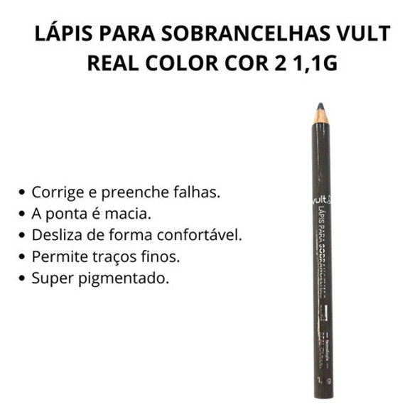 Lápis Para Sobrancelhas Vult Real Color Cor 2 1,1g 1