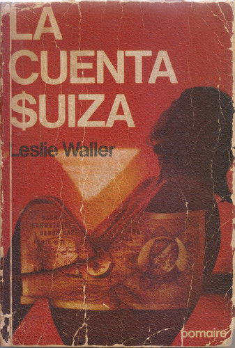 La Cuenta Suiza. Leslie Waller. Centro/congreso 1