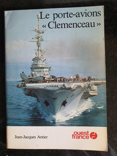 Libro:barco De Guerra El Portaviones Clemenceau- 0