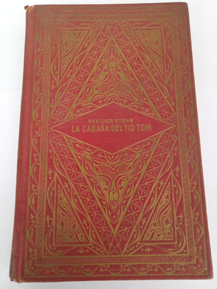 Libro Antiguo La Cabaña Del Tio Tom B. Stowe 1°edición 1938 0