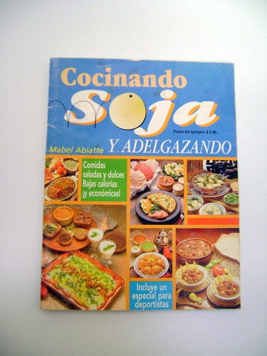 Cocinando Soja Y Adelgazando Mabel Abiatte Dieta Boedo 0