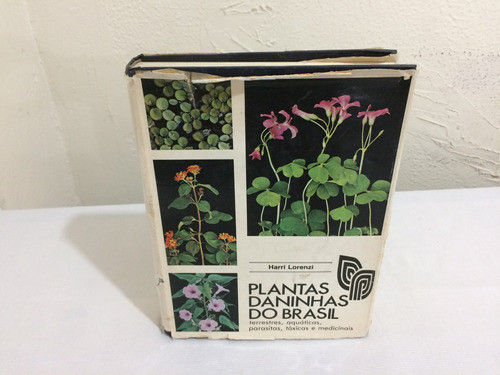 Plantas Daninhas Do Brasil De Harri Lorenzi Pela Do Autor... 0