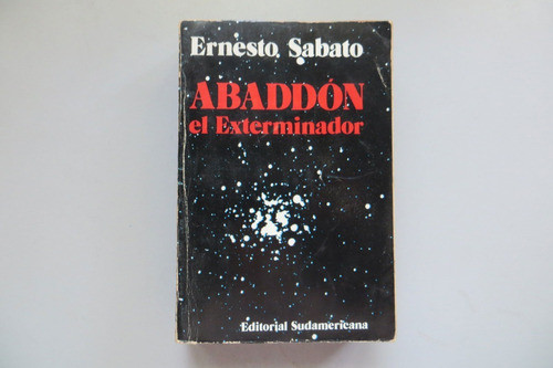 Abaddón El Exterminador Ernesto Sabato Sudamericana 1977 0