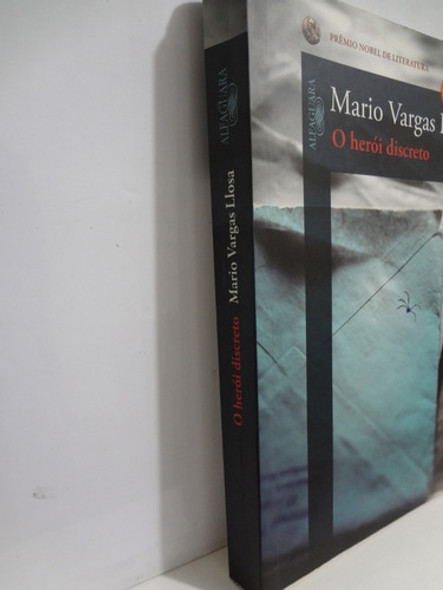 Livro O Herói Discreto Mario Vargas Llosa 1